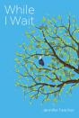 While I Wait - Preview