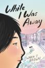 While I Was Away - Preview