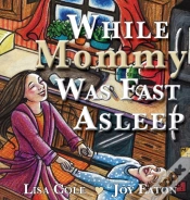 Capa do artigo While Mommy Was Fast Asleep