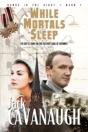 While Mortals Sleep - Preview