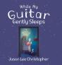 While My Guitar Gently Sleeps - Preview