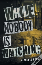 While Nobody Is Watching