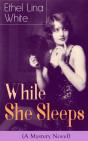 While She Sleeps (A Mystery Novel) - Preview
