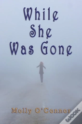 While She Was Gone