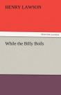 While The Billy Boils - Preview