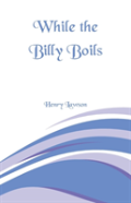 While The Billy Boils