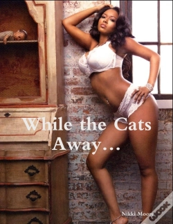 Capa do artigo While The Cats Away...