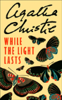 While The Light Lasts - Preview