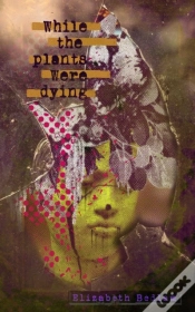 Capa do artigo While The Plants Were Dying