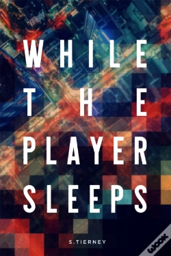 Capa do artigo While The Player Sleeps