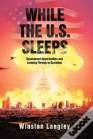 While The U.S. Sleeps