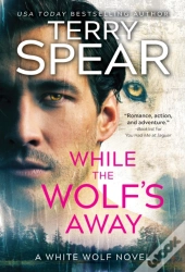 While The Wolf'S Away