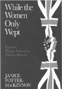 While The Women Only Wept - Preview