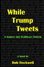While Trump Tweets - Preview