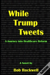 Capa do artigo While Trump Tweets