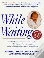 While Waiting, 3rd Revised Edition
