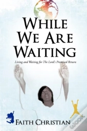 While We Are Waiting