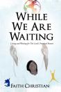 While We Are Waiting - Preview