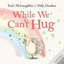 While We Can'T Hug