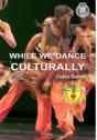 While We Dance Culturally - Celso Salles - Preview