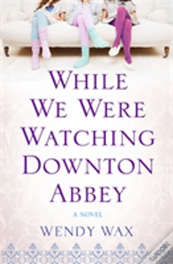 Capa do artigo While We Were Watching Downton Abbey