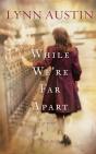 While We`Re Far Apart - Preview