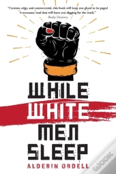 While White Men Sleep