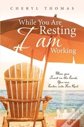 While You Are Resting I Am Working
