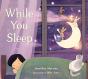 While You Sleep - Preview