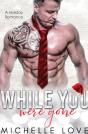 While You Were Gone - Preview