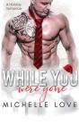 While You Were Gone - Preview
