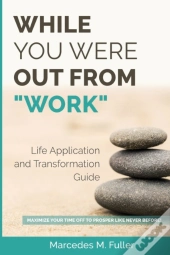 While You Were Out From 