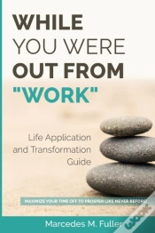 Capa do artigo While You Were Out From "Work"