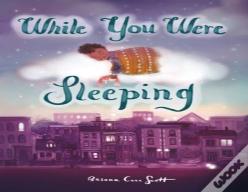 While You Were Sleeping