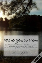 While You'Re Here