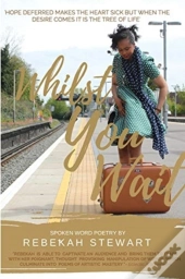 Whilst You Wait