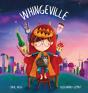 Whingeville - Preview