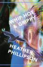 Whip-Hot & Grippy - Preview