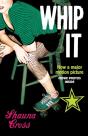 Whip It - Preview