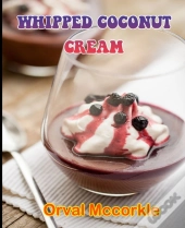 Whipped Coconut Cream