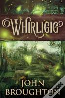 Whirligig