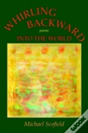 Capa do artigo Whirling Backward Into The World