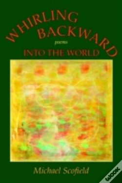 Capa do artigo Whirling Backward Into The World