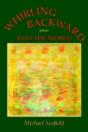 Whirling Backward Into The World - Preview