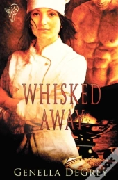 Whisked Away