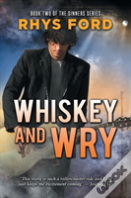 Whiskey And Wry