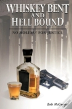 Capa do artigo Whiskey Bent And Hell Bound: No Holiday