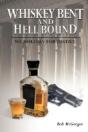 Whiskey Bent And Hell Bound: No Holiday - Preview
