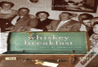 Whiskey Breakfast