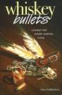 Whiskey Bullets - Preview